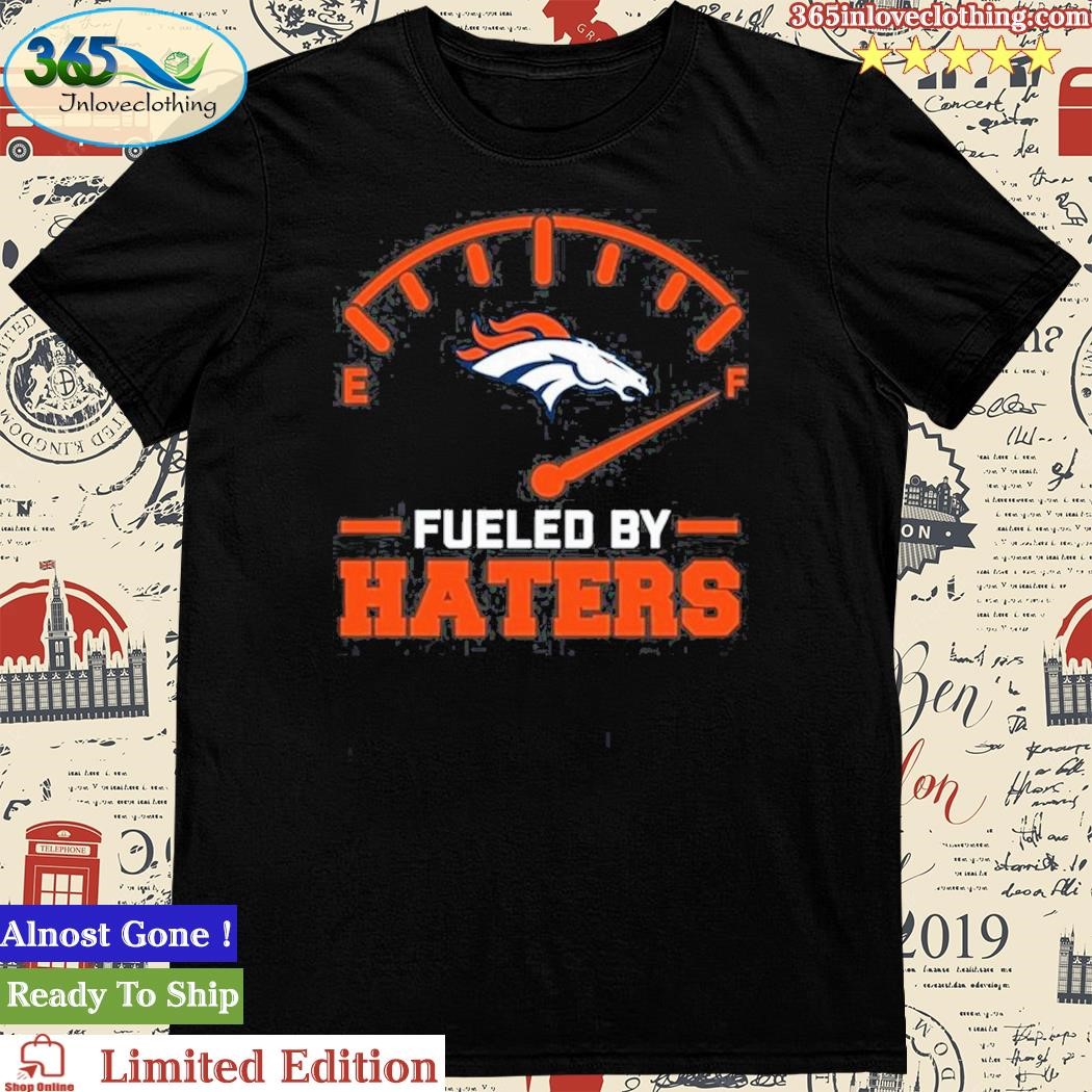 Fueled By Haters Buffalo Bills Shirt, hoodie, sweater, long sleeve and tank  top