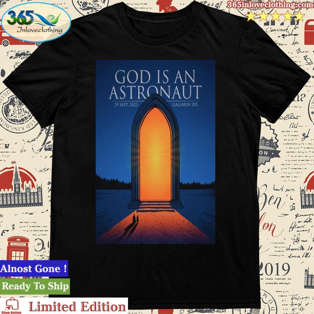 God Is An Astronaut at Gagarin 205 in Athens September 29, 2023 Poster Shirt