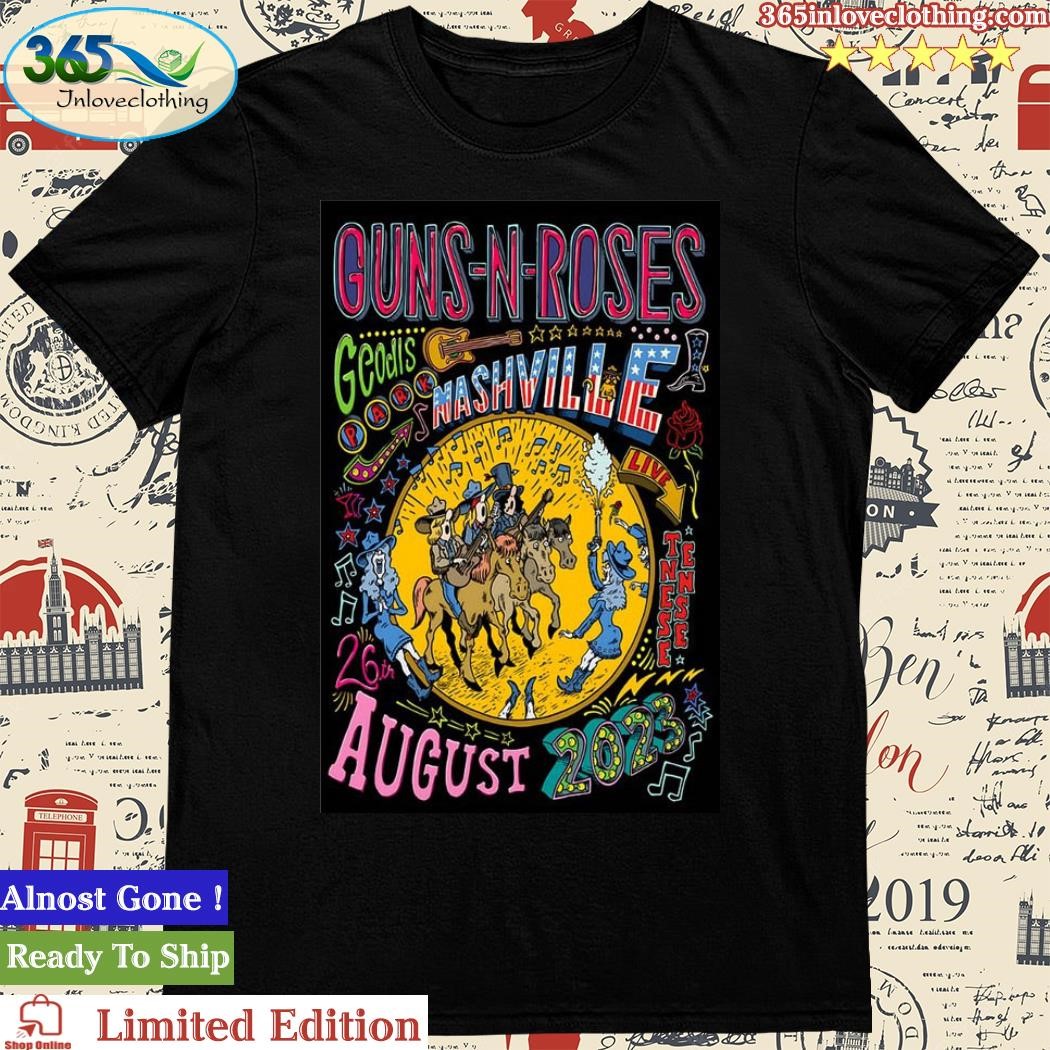 Guns N' Roses Nashville, Tennessee Aug 26 2023 Poster Shirt