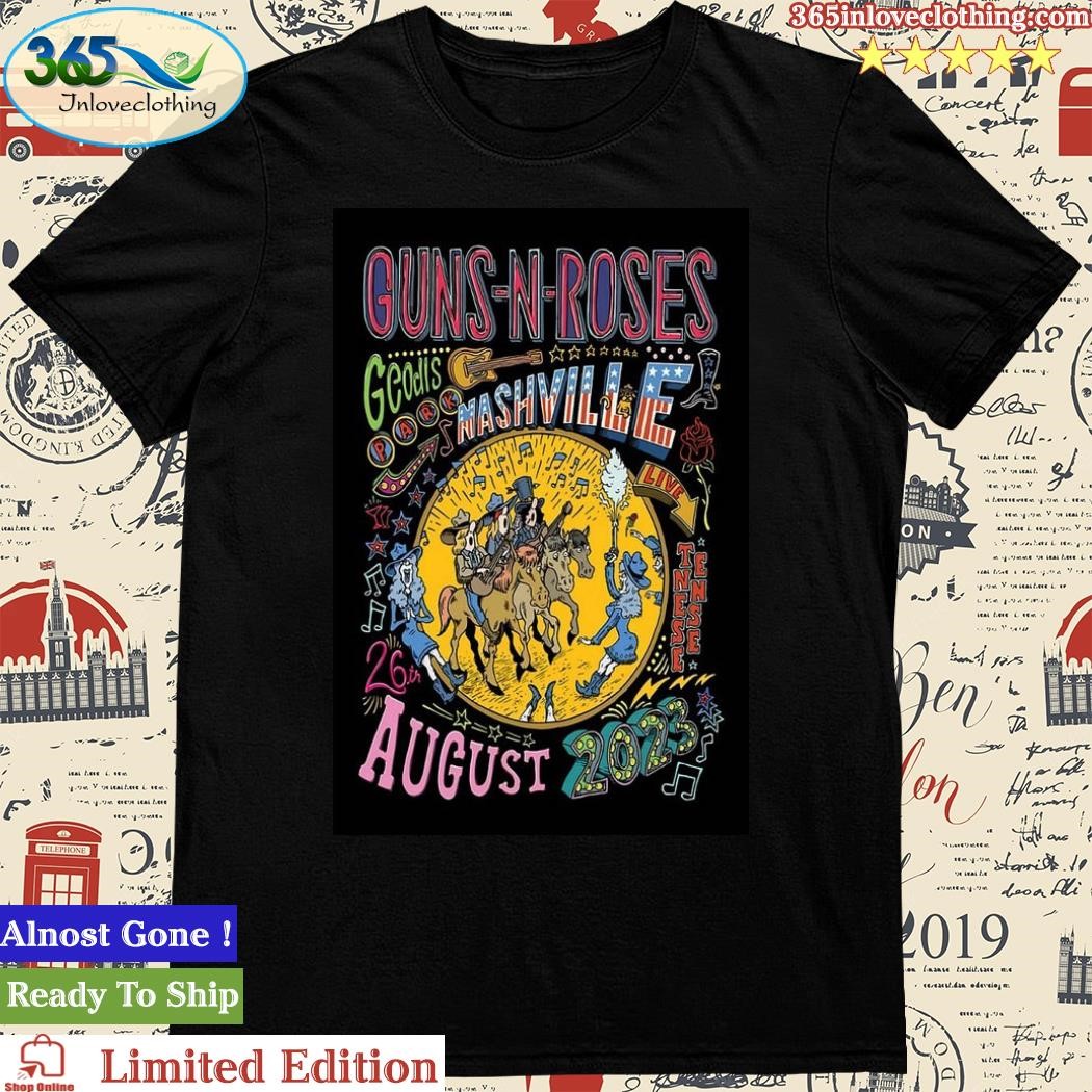 Guns N' Roses at the Geodis Park in Nashville, TN August 26, 2023 Poster Shirt
