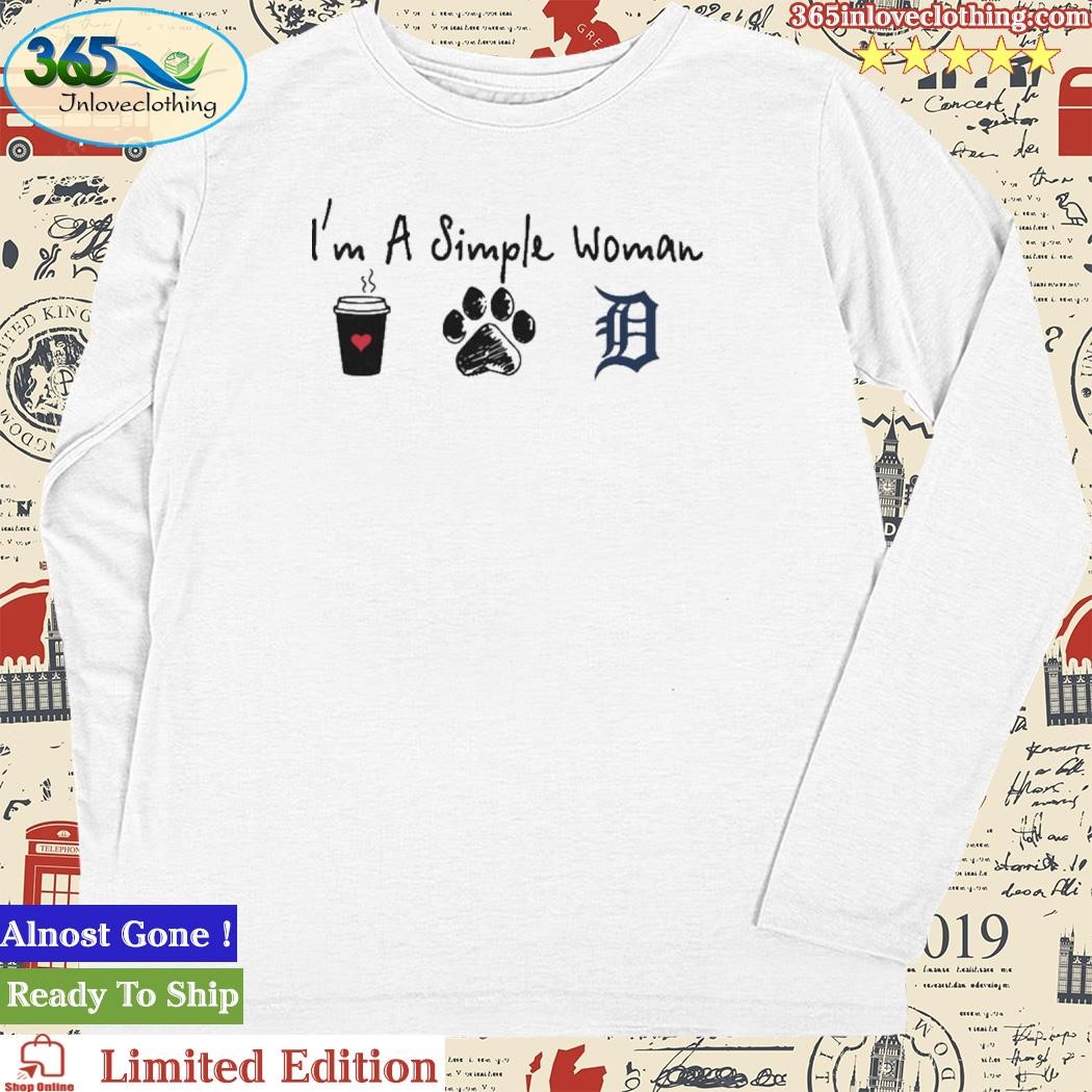 I'm A Simple Woman Coffee Dog And Detroit Tigers Shirt, hoodie