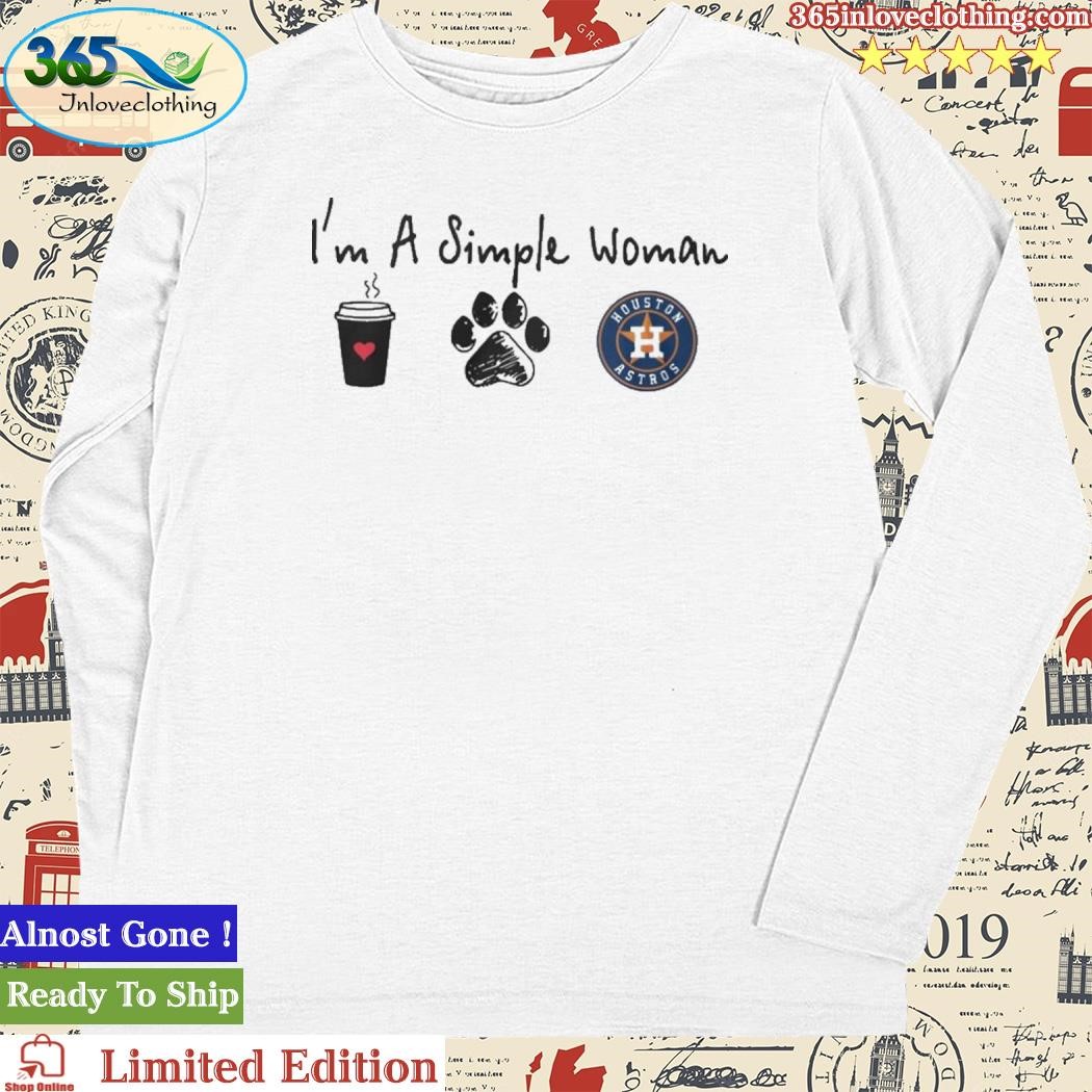 I'm A Simple Woman Coffee Dog And Houston Astros Shirt, hoodie