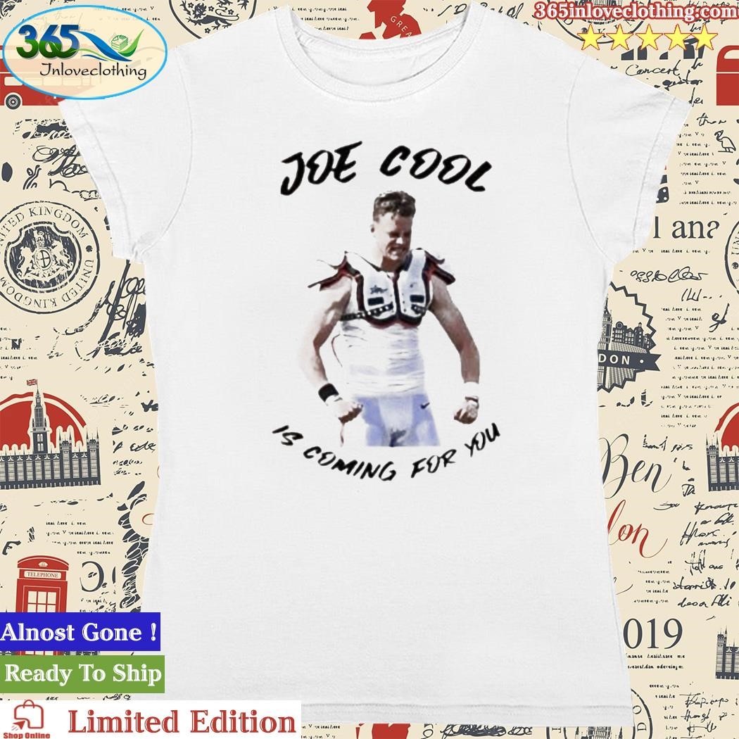 Joe Burrow Joe Cool Is Coming For You T-Shirt - KitOmega