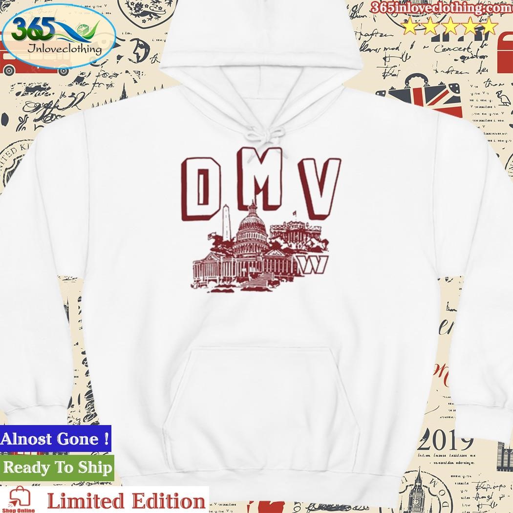 Washington Commanders DMV Washington shirt, hoodie, sweater, long sleeve  and tank top