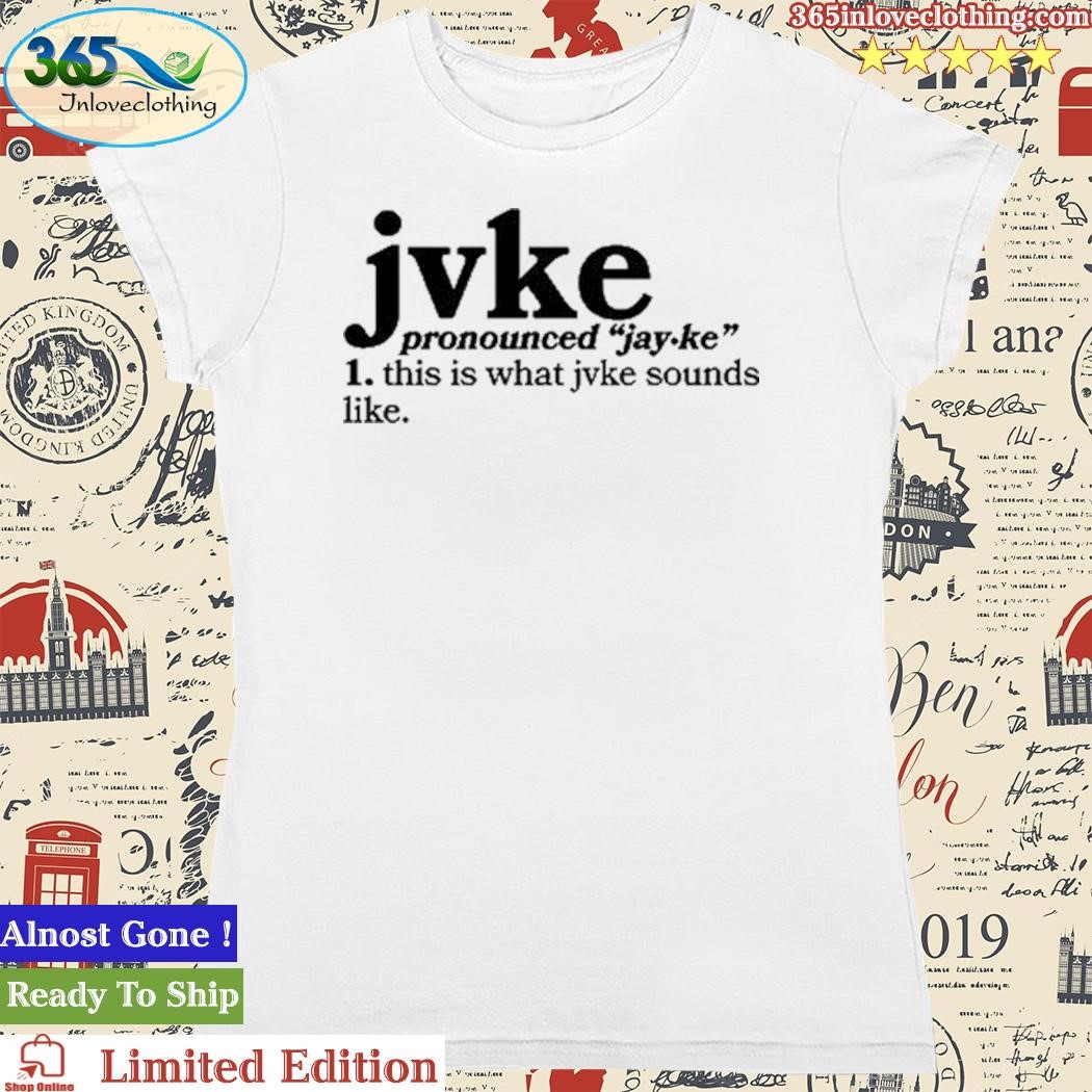 Jvke Pronunciation T Shirt tank top v neck for men and women