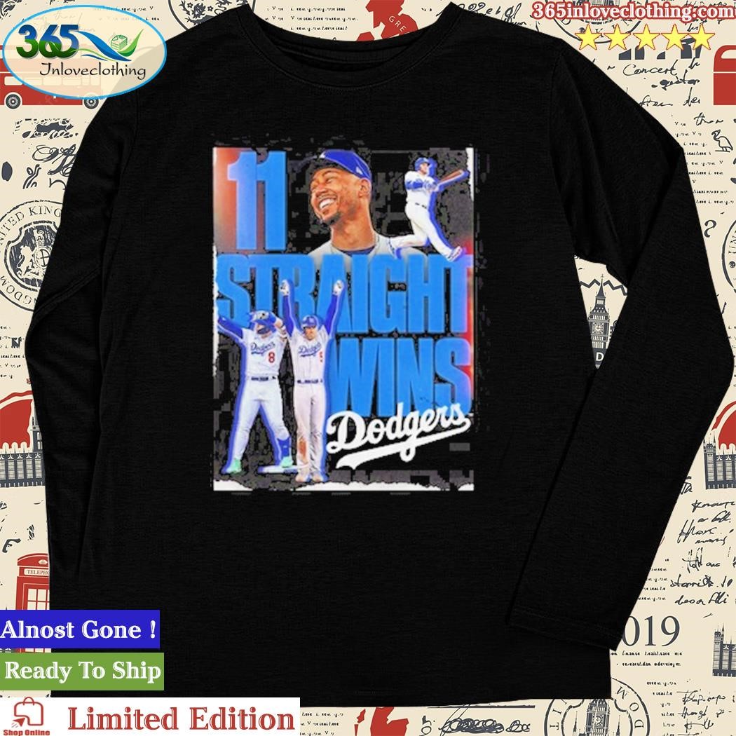 LA Dodgers 11 Straight Wins 2023 Shirt, hoodie, longsleeve, sweatshirt, v- neck tee