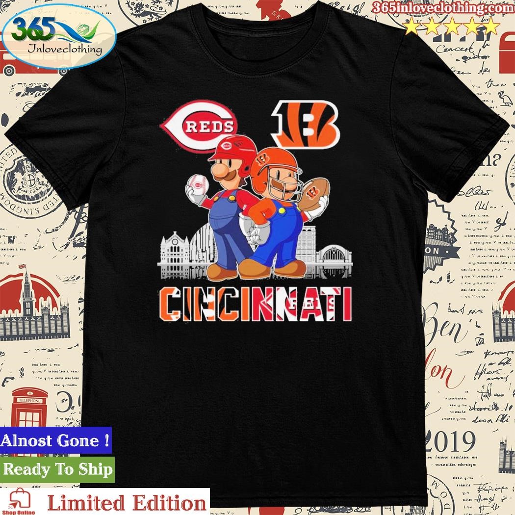 Mario Cincinnati Reds vs Cincinnati Bengals Cincinnati City Shirt