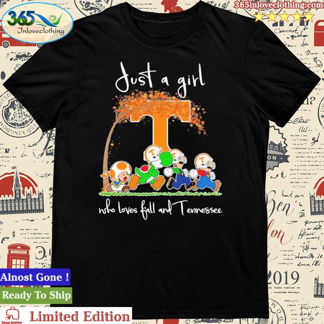 Mario Just A Girl Who Loves Fall And Tennessee Shirt