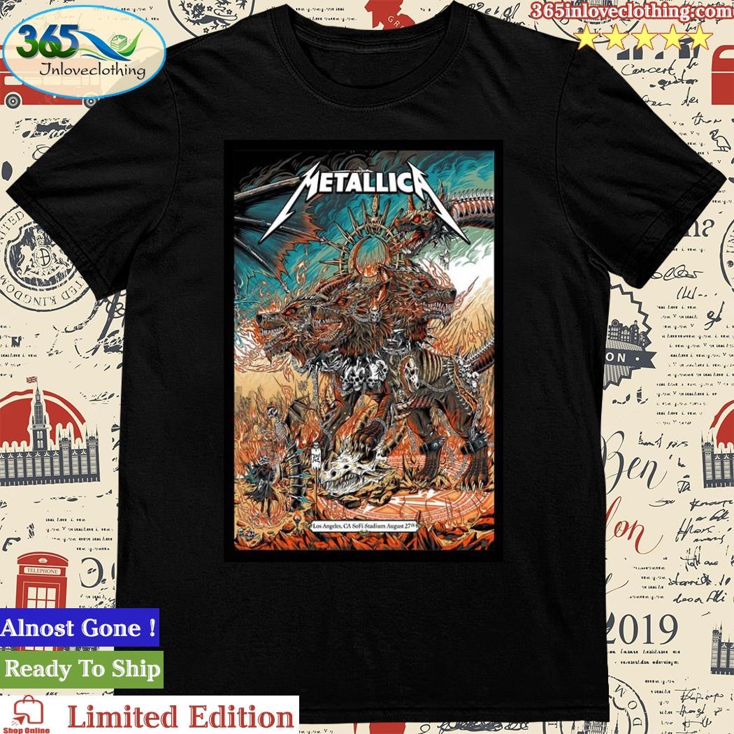 Metallica Los Angeles, CA SoFi Stadium August 27th Poster Shirt