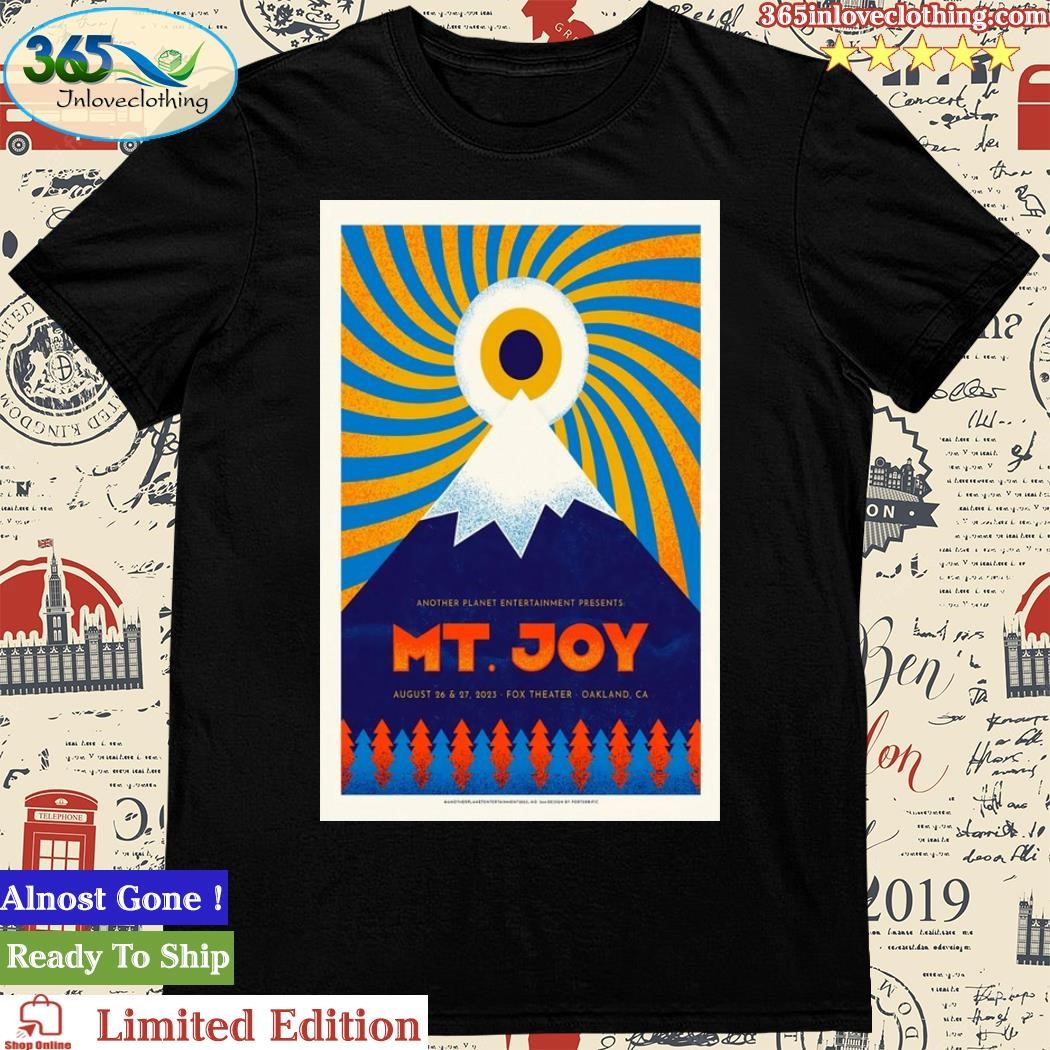 Mt. Joy Fox Theater Oakland, CA August 26 & 27, 2023 Poster Shirt