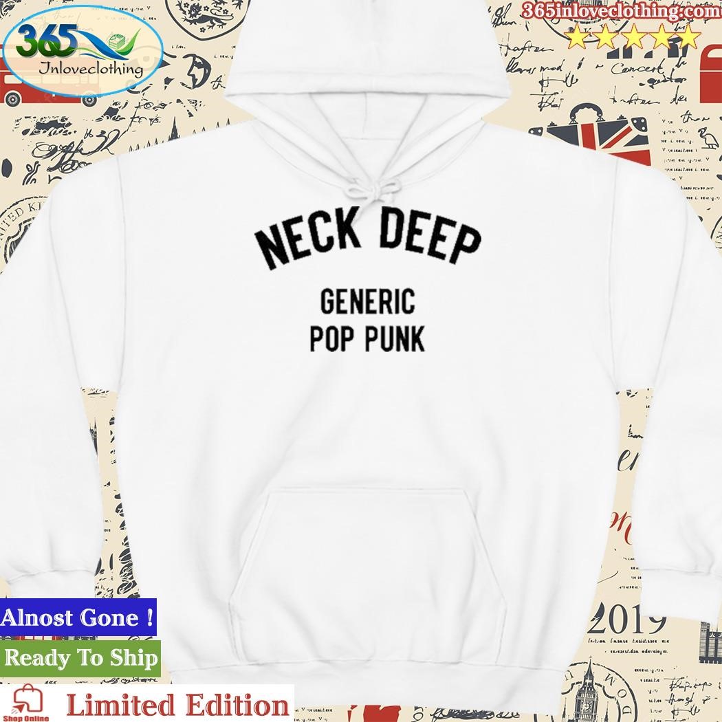 Neck deep generic discount pop punk hoodie