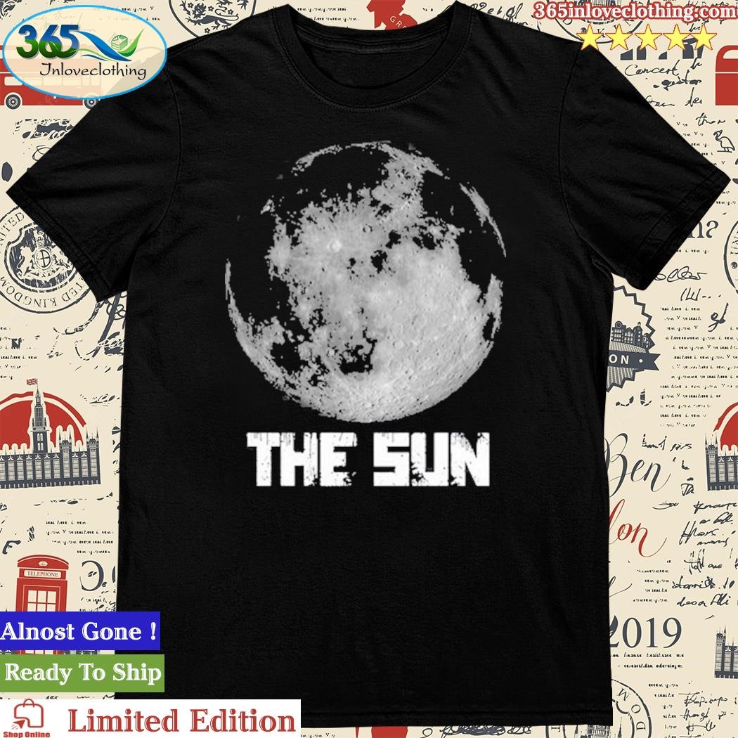 Niceshirtthanks The Sun T-Shirt