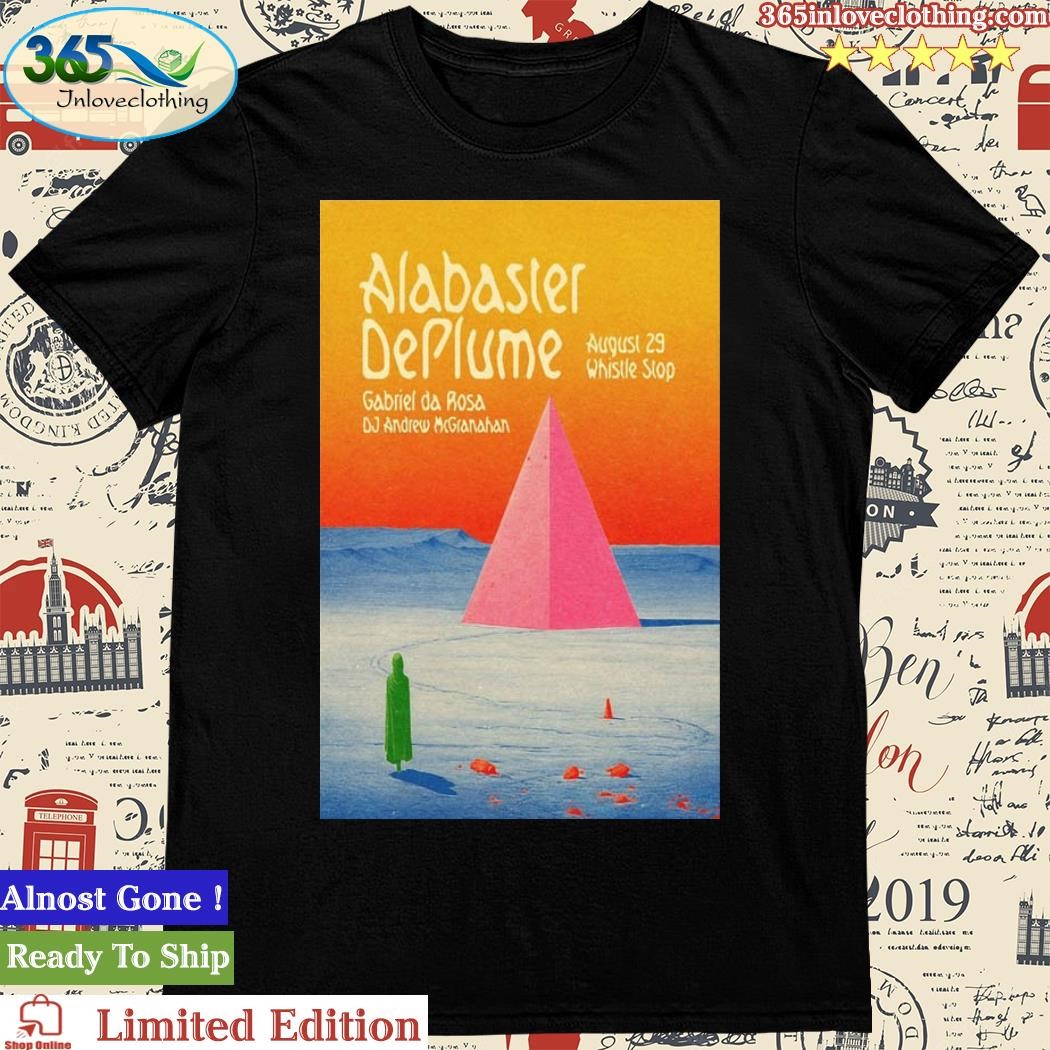 Official alabaster DePlume Gabriel Da Rosa Dj Andrew McGranahan Whistle Stop August 2023 Poster Shirt