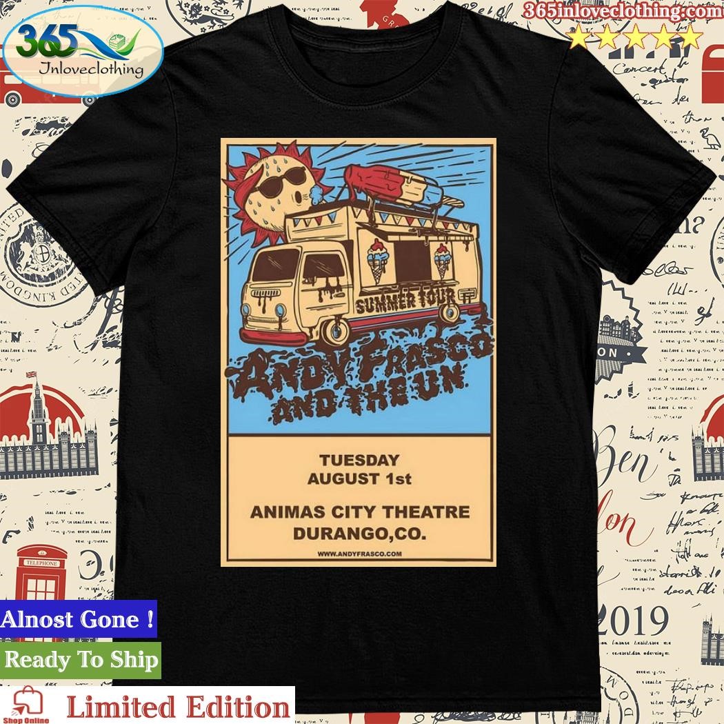 Official andy Frasco & The U.N Rock Band Summer Tour August Tour 2023 Animas City Theatre Durango, Co Poster Shirt