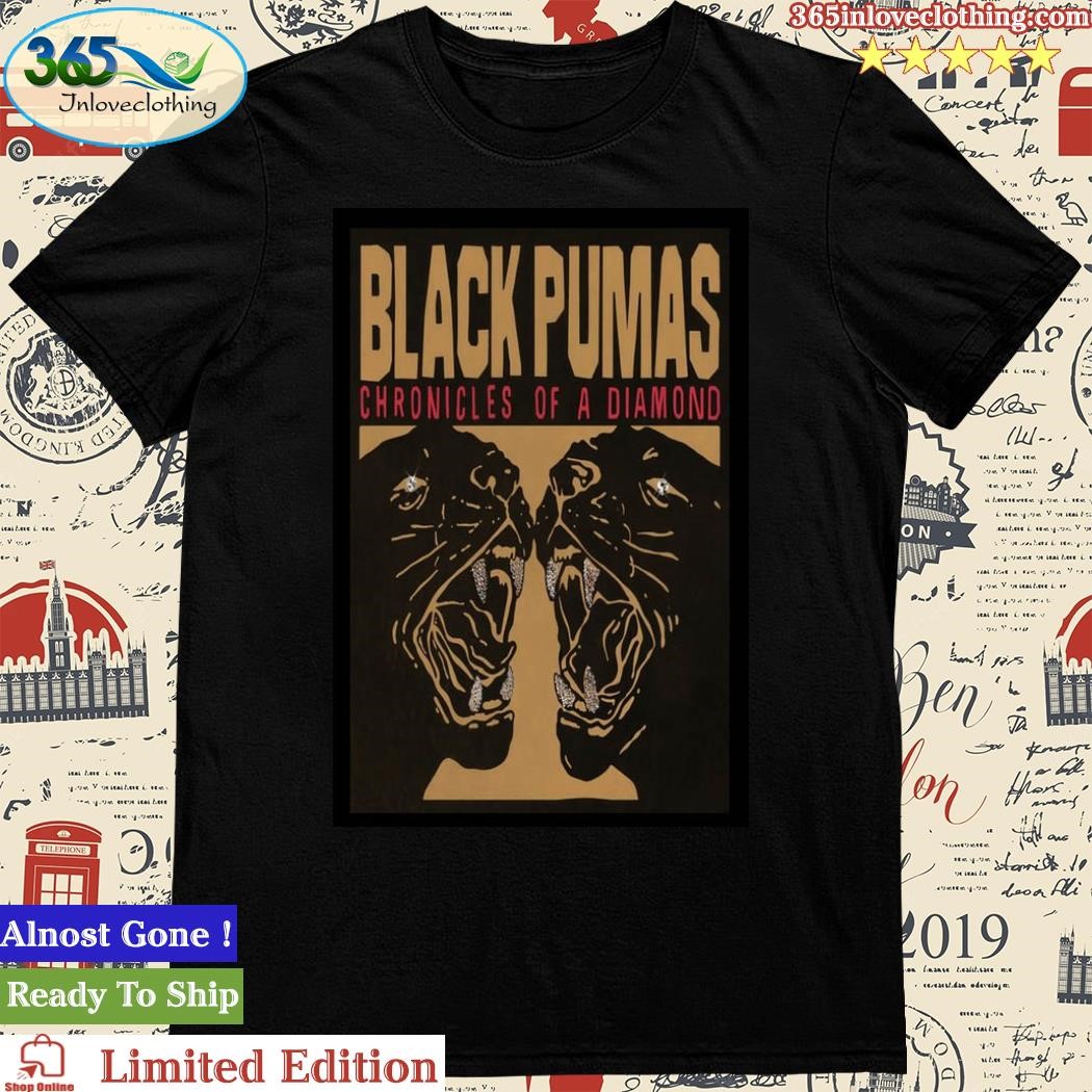 Official black Pumas Poster 2023 Chronicles of a Diamond Poster Shirt