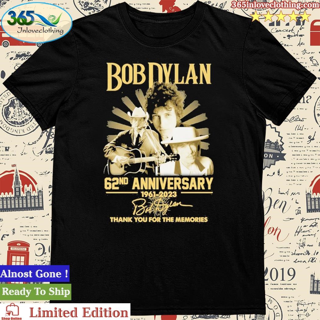 Official bob Dyland 62nd Anniversary 1961 2023 Memories Shirt