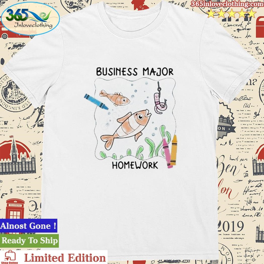 Official business Major Homework Shirt