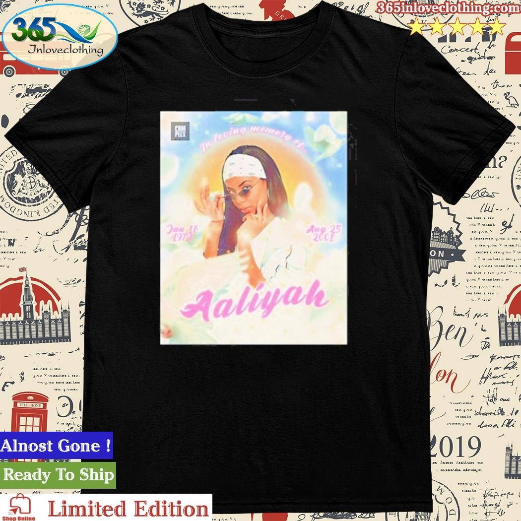 Official complex Music In Loving Memory Of Aaliyah Jan 16 1979 Aug 25 2001 Shirt