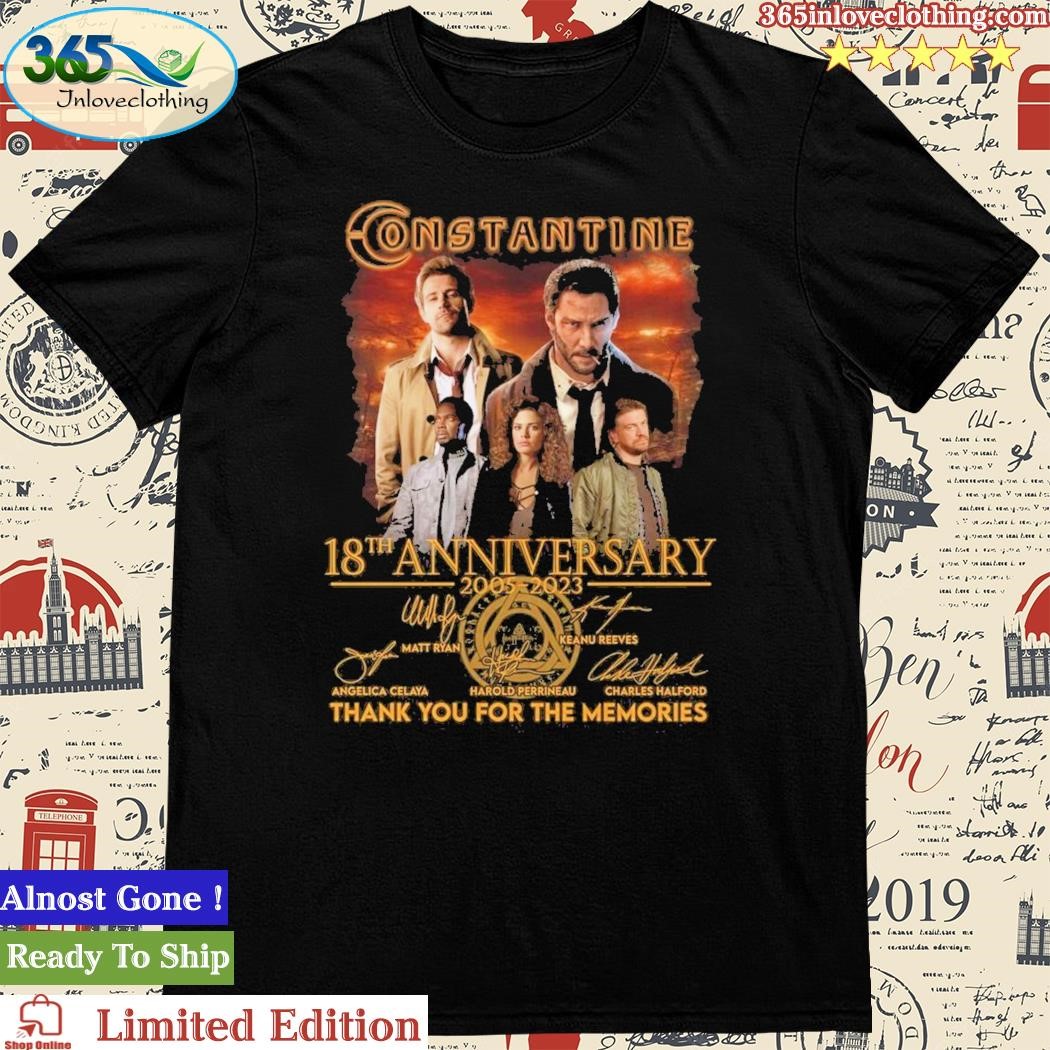 Official constantine 18th Anniversary 2005 – 2023 Thank You For The Memories T-Shirt