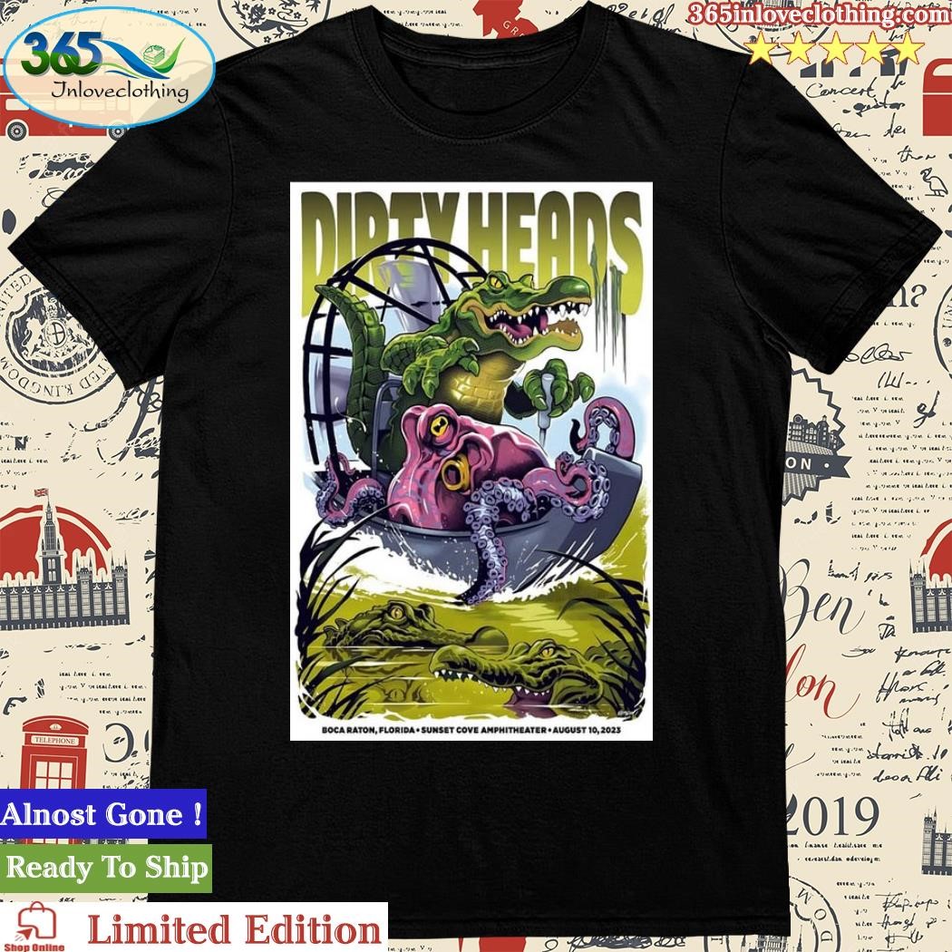 Official dirty Heads Tour Boca Raton, FL August 10 2023 Poster Shirt