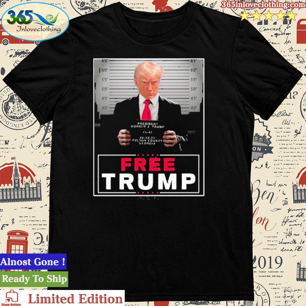 Official donjr Free Trump Mugshot Sign Tee Shirt
