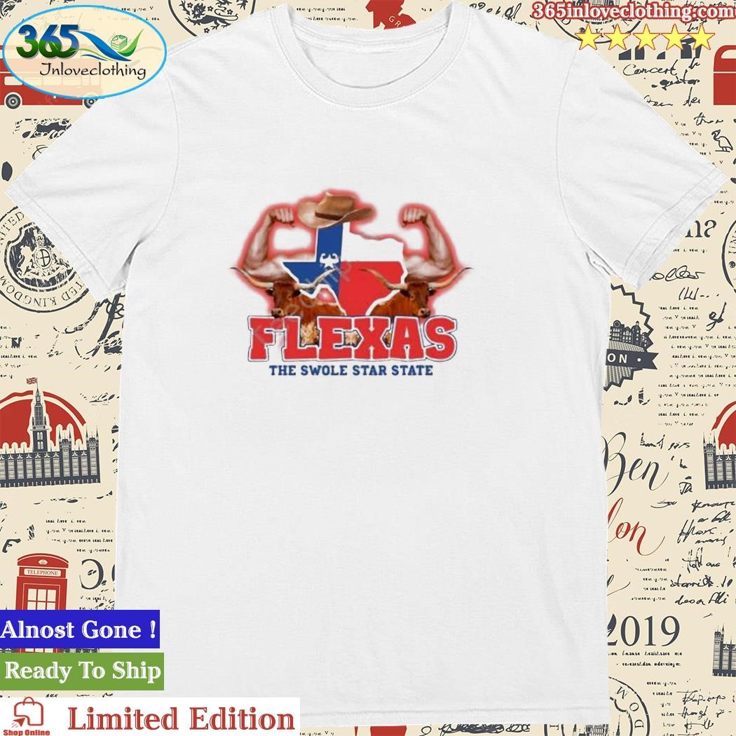 Official flexas The Swole Star State T Shirt