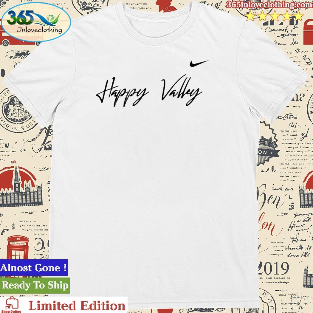 Official happy Valley Shirt
