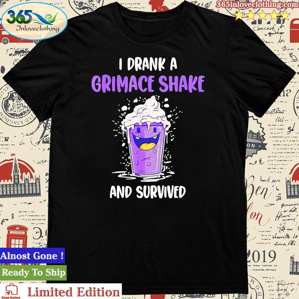 Official i Drank A Grimace Shake And Survived Shirt