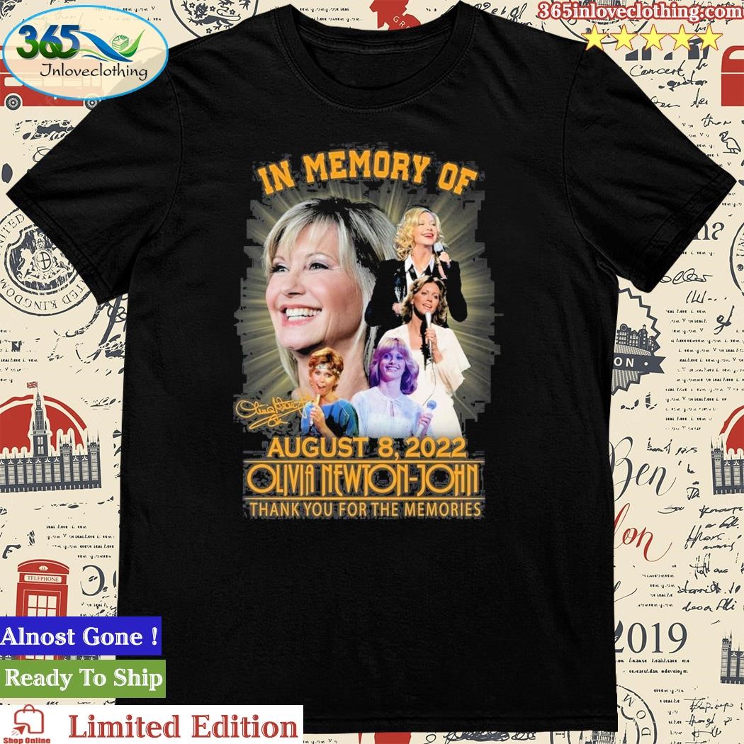 Official in Memory Of August 8, 2022 Olivia Newton-John T-Shirt