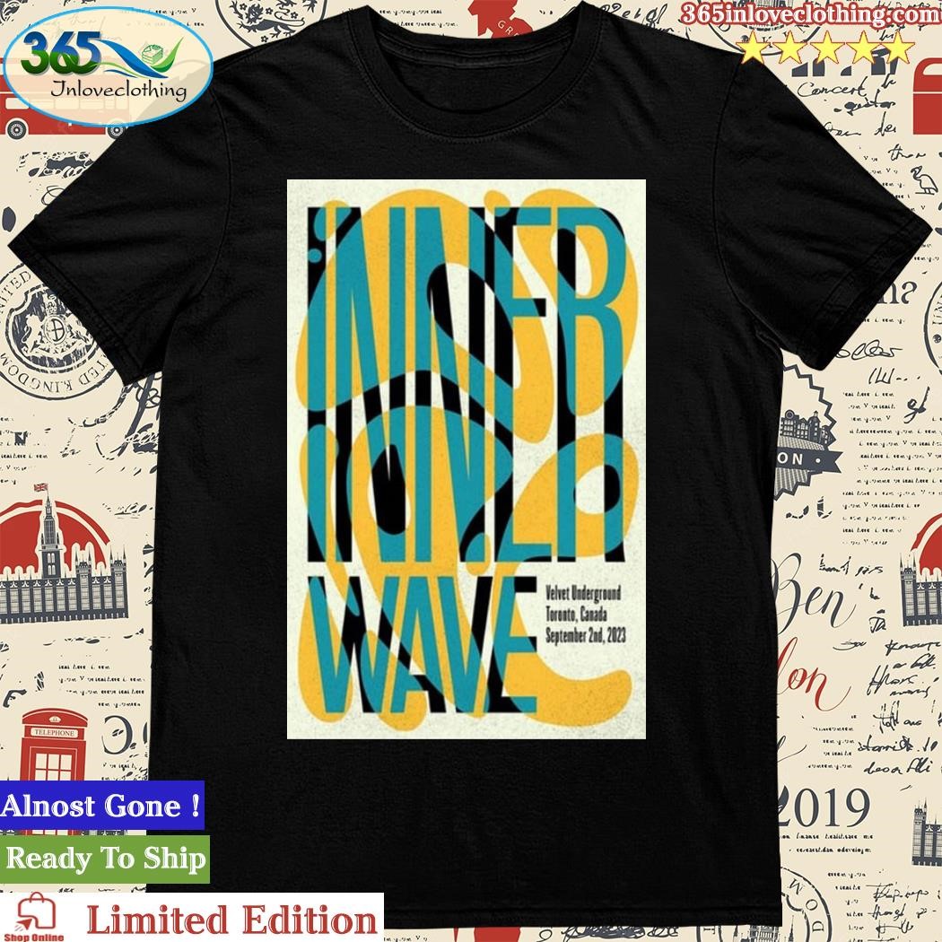Official inner Wave Velvet Underground Toronto Canada September 02 2023 Poster Shirt