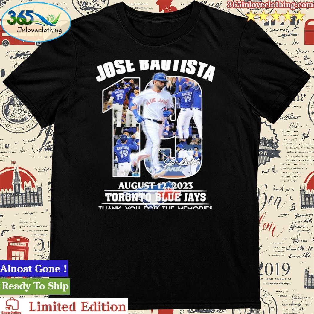 Jose Bautista August 12, 2023 Toronto Blue Jays Thank You For The Memories  Signature T-shirt,Sweater, Hoodie, And Long Sleeved, Ladies, Tank Top