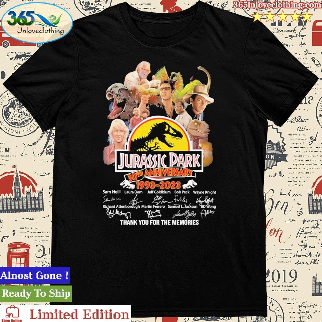 Official jurassic Park 30th Anniversary 1993-2023 Thank You For The Memories Unisex T-Shirt