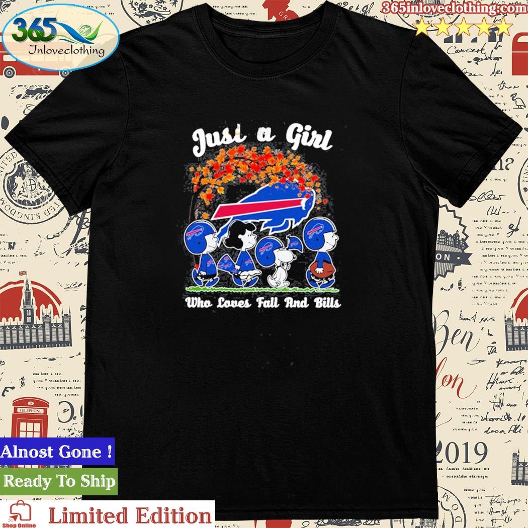 Snoopy Peanuts Just A Girl Who Loves Fall And Buffalo Bills Shirt, hoodie,  sweater, long sleeve and tank top