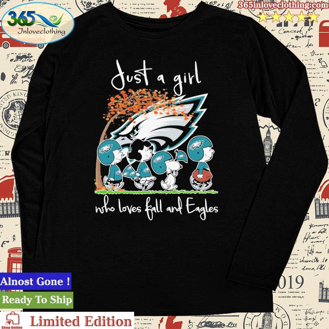 Just A Girl Who Love Fall And Philadelphia Eagles 2023 Shirt