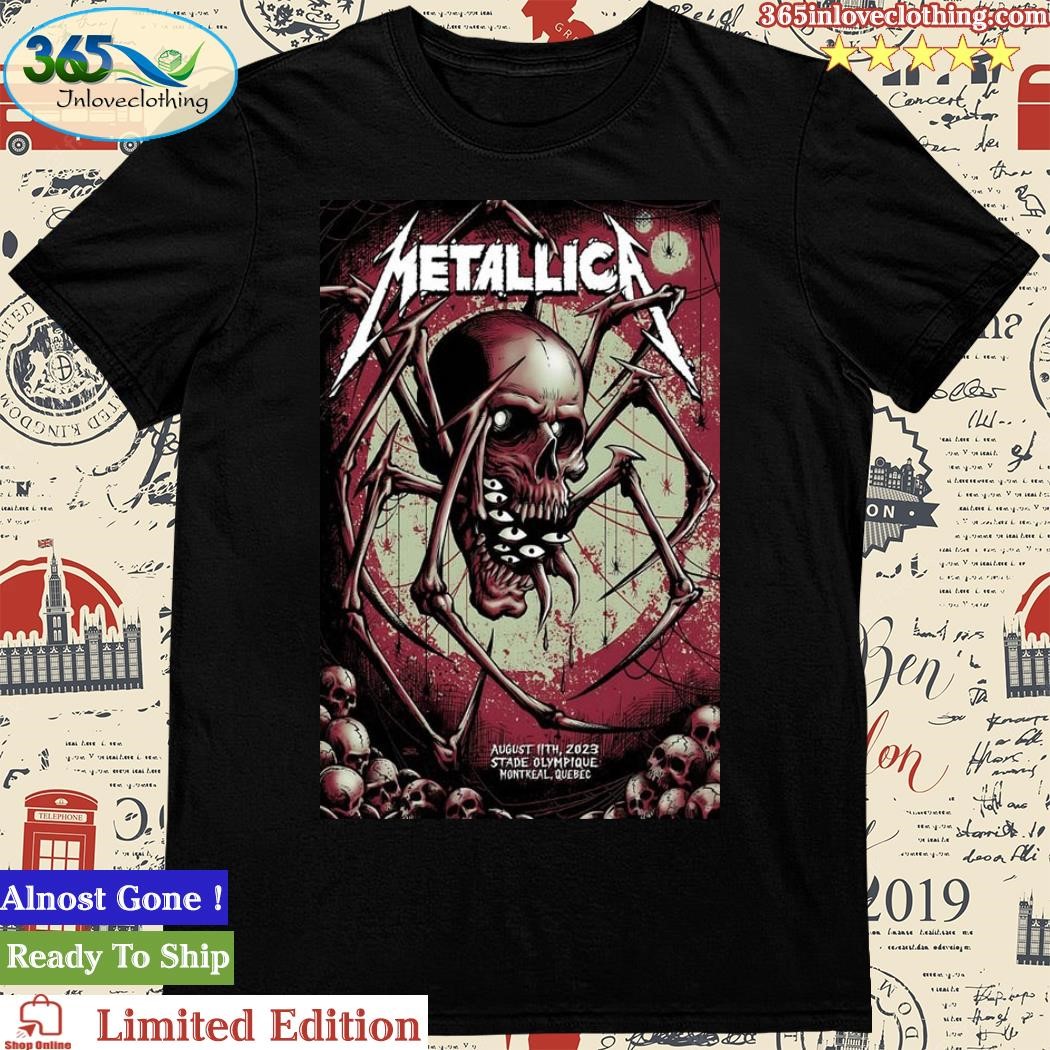 Official metallica August 11, 2023 Stade Olympique Montreal, QC Poster Shirt