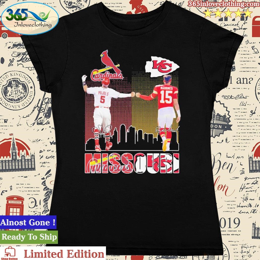 Missouri ST Louis Cardinals Pujols Kansas City Chiefs Patrick Mahomes T  Shirt - Growkoc
