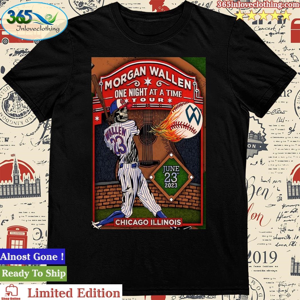 Official morgan Wallen June 23 2023 Chicago Illinois Poster T-Shirt
