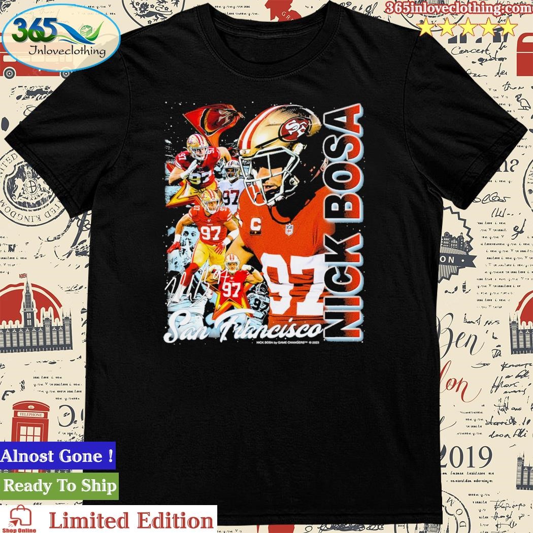 Nick Bosa 49ers T-Shirt - ShirtsOwl Office