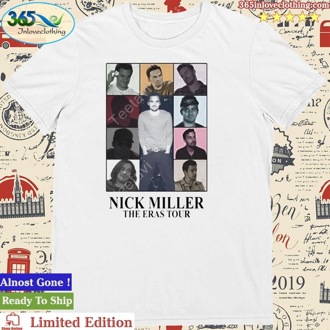 Official nick Miller The Eras Tour Shirt