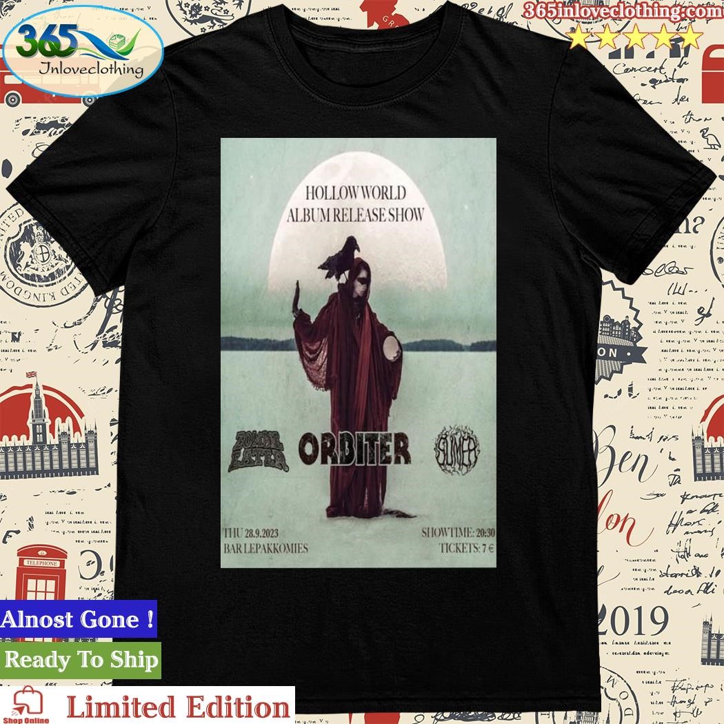 Official orbiter Hollow World Album Release Show Bar Lepakkomies Sept 2023 Poster Shirt