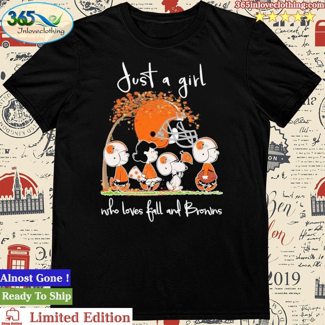 Official peanuts Just A Girl Who Loves Fall And Cleveland Browns Shirt