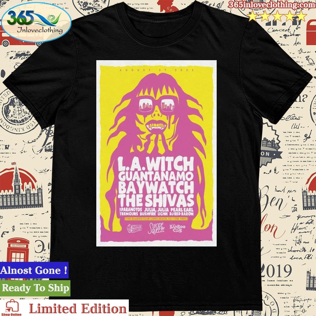 Official poster L.A Witch August 27, 2023 The Bamboo Club Long Beach, CA Shirt