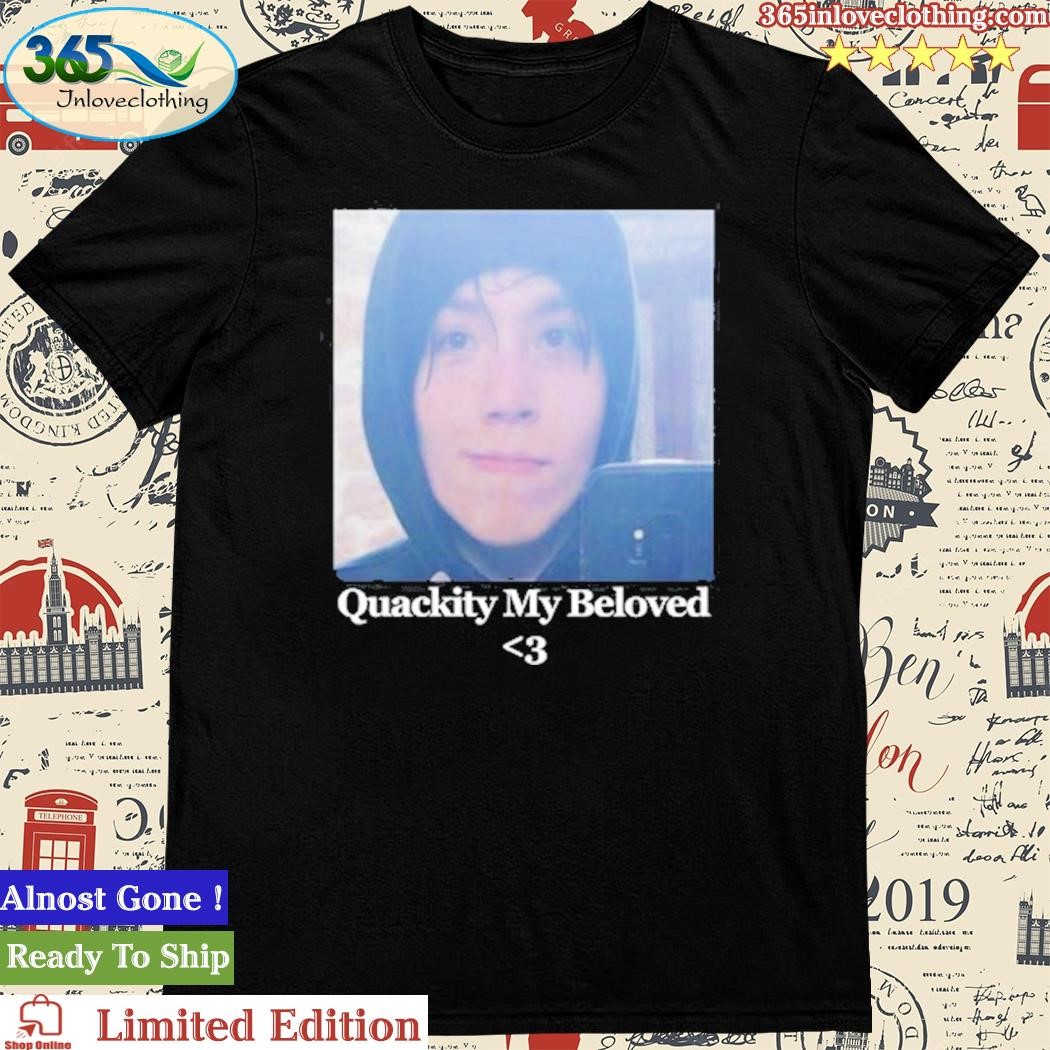 Official quackity My Beloved Shirt