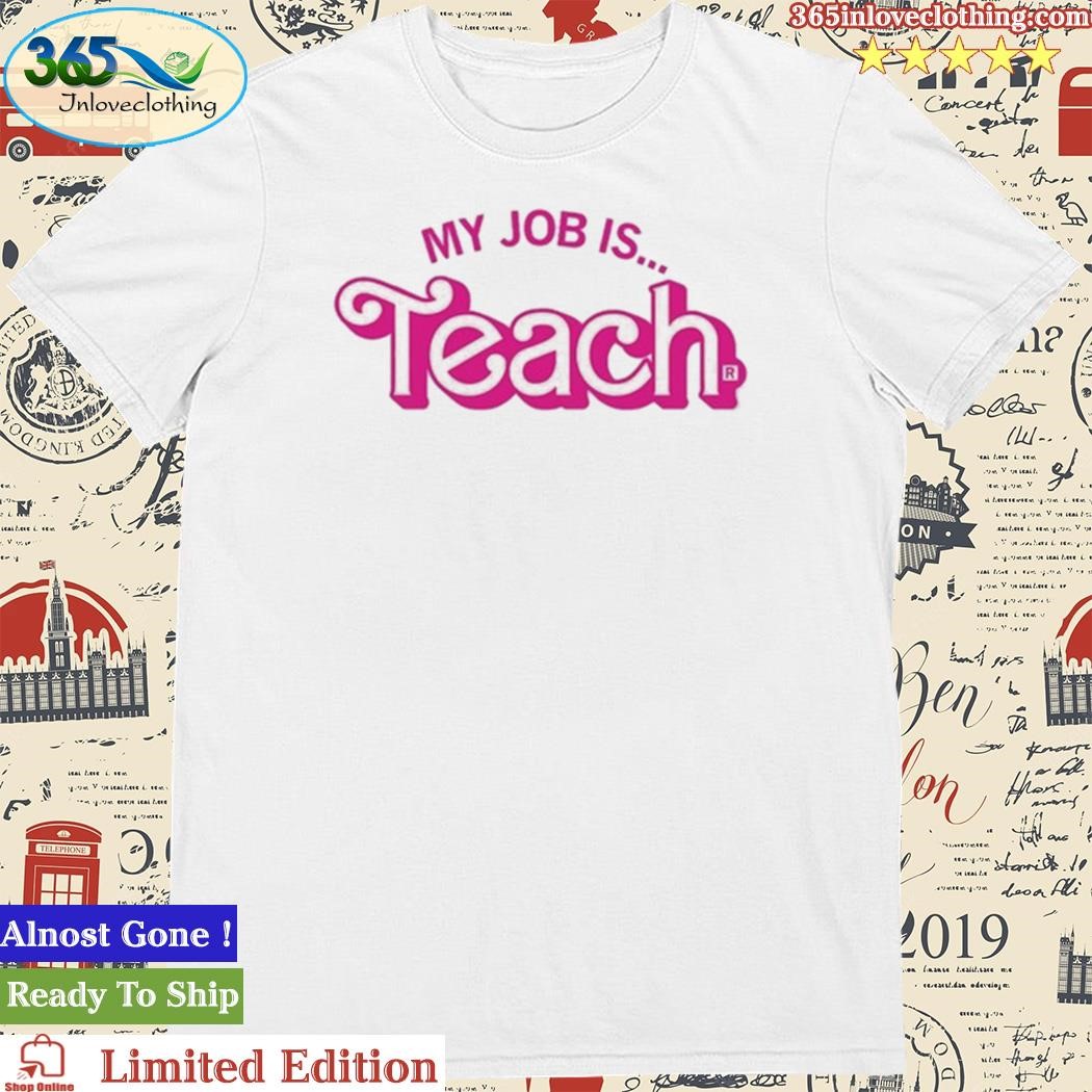 Official raygunsite My Job Is Teacher Shirt