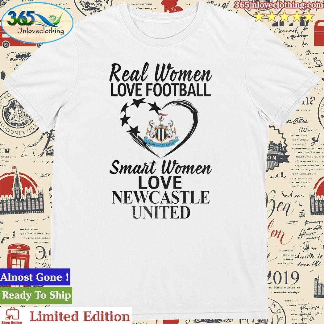 Real women love Football smart women love the newcastle united