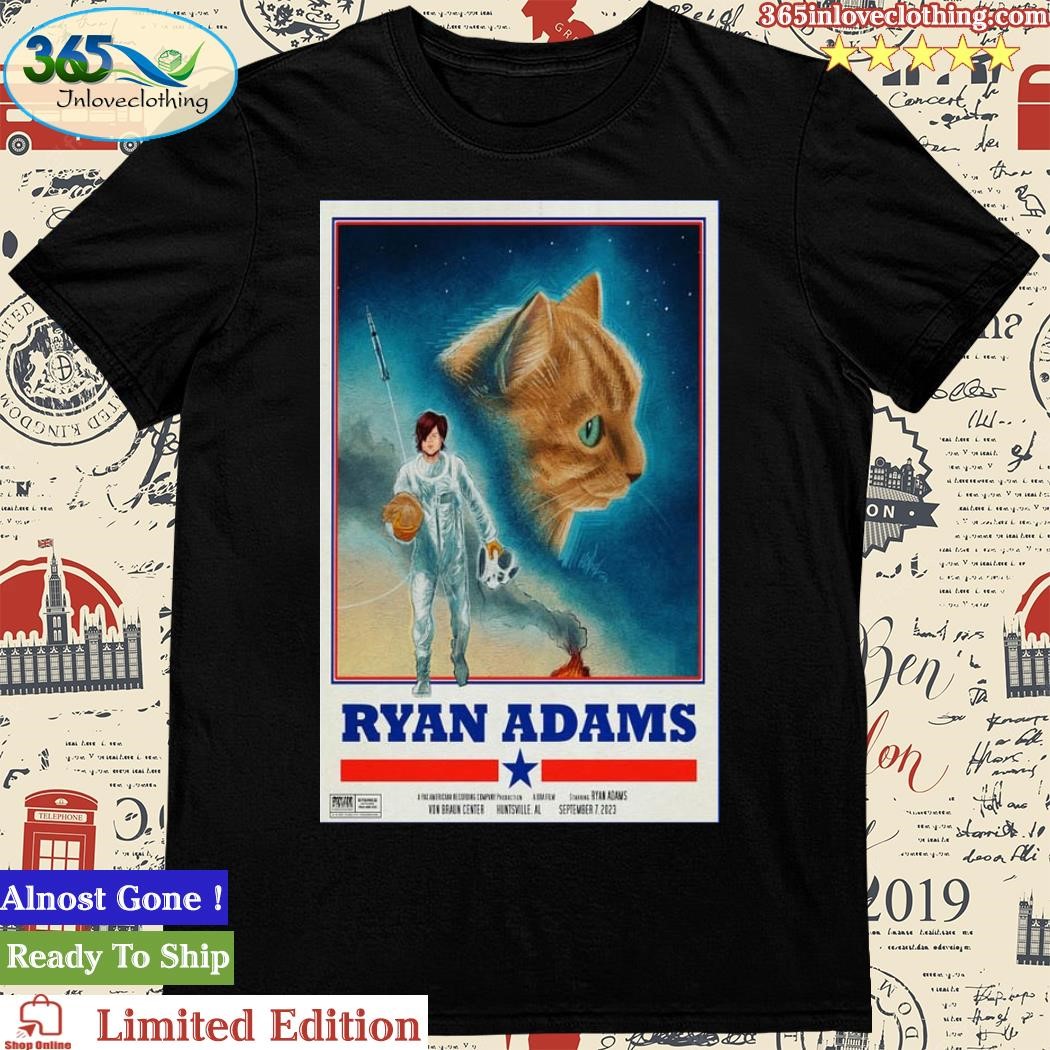 Official ryan Adams Huntsville, AL Sept 7 2023 Poster Shirt