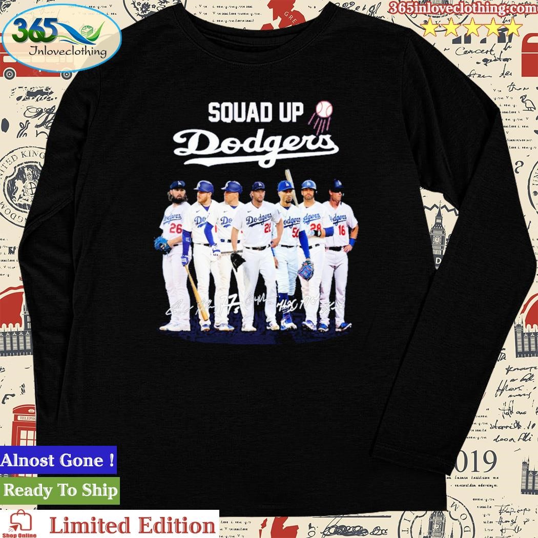 Official squad up Dodgers mlb team T-shirt, hoodie, sweater, long