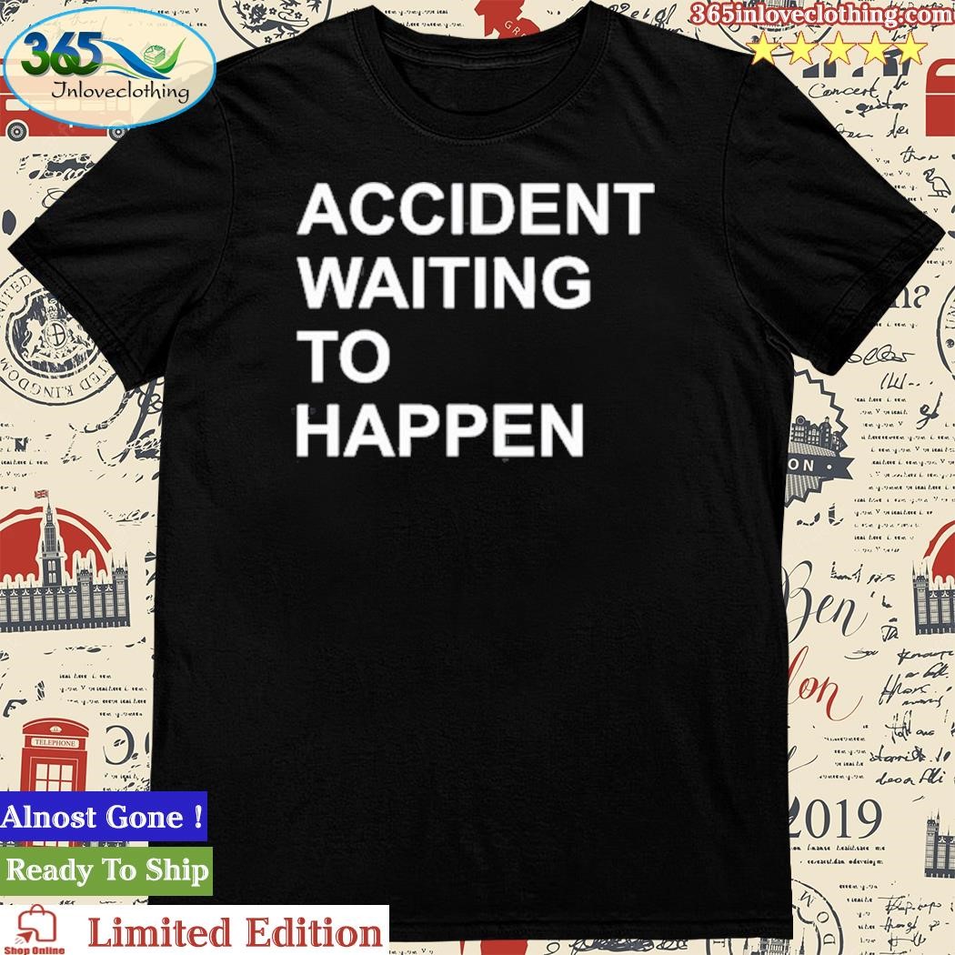Official stephen A. Smith Accident Waiting To Happen Shirt