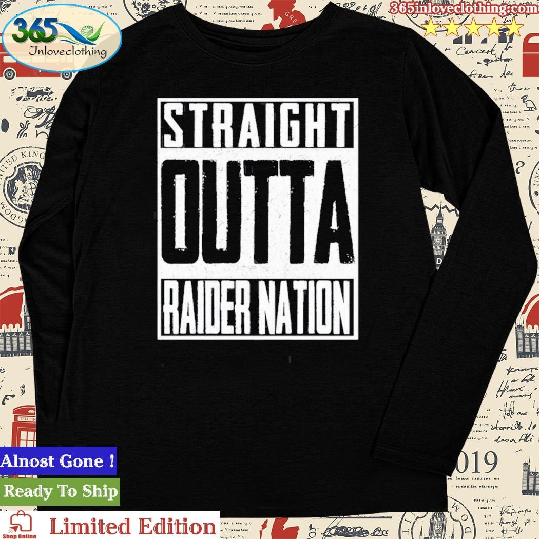 Official straight Outta Raider Nation Las Vegas Raiders T-Shirt