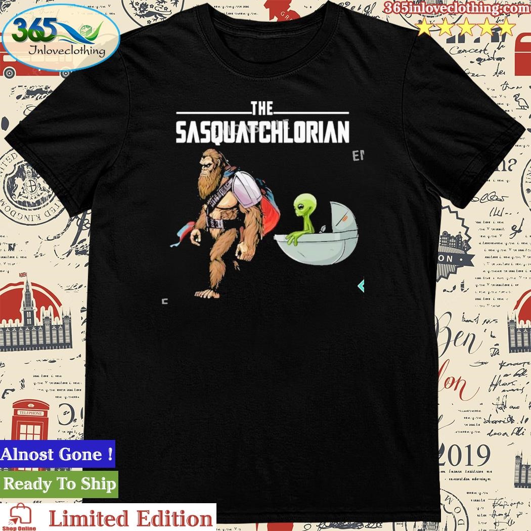 Official the Sasquatchlorian Bigfoot And Alien Shirt